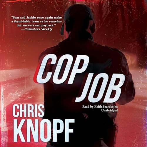 Cop Job by Chris Knopf