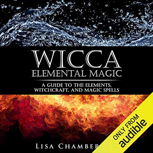 Wicca Elemental Magic by Lisa Chamberlain