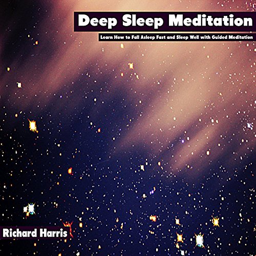 Deep Sleep Meditation by Richard Harris