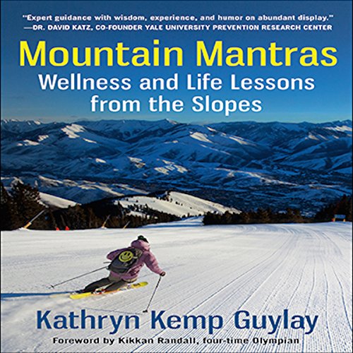 Mountain Mantras by Kathryn Kemp Guylay