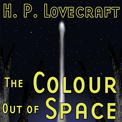 The Colour out of Space (Dramatized)