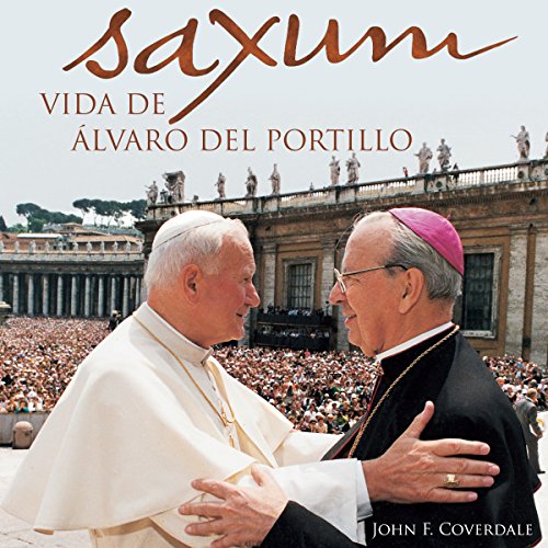 Saxum: vida de Álvaro del Portillo