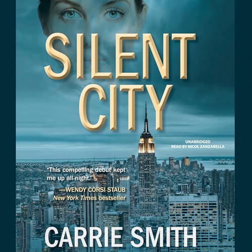 Silent City by Carrie Smith