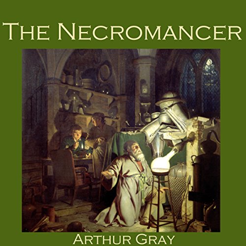 The Necromancer by Arthur Gray
