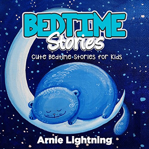 Bedtime Stories: Quick Bedtime Stories with Fun Activities for Kids