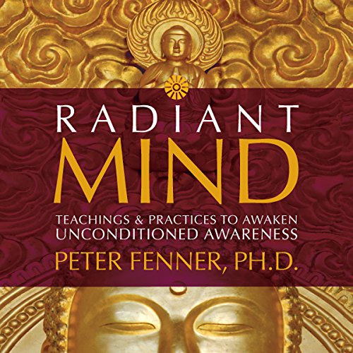 Radiant Mind by Peter Fenner PhD