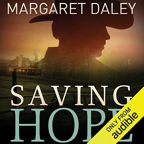 Saving Hope by Margaret Daley