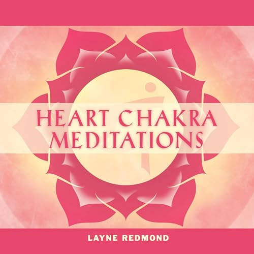 Heart Chakra Meditations