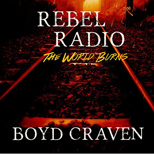 Rebel Radio: A Post-Apocalyptic Story