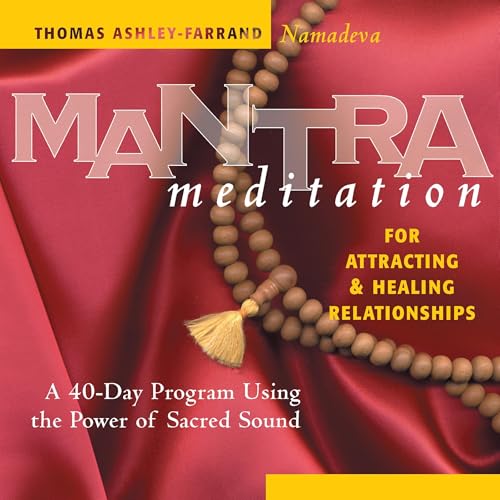 Mantra Meditation for Attracting & Healing Relationships