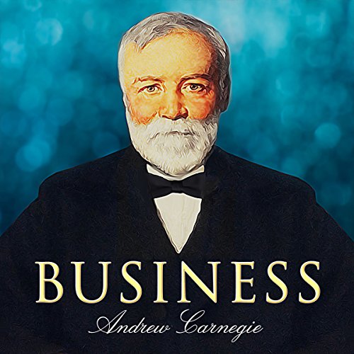 Business by Andrew Carnegie