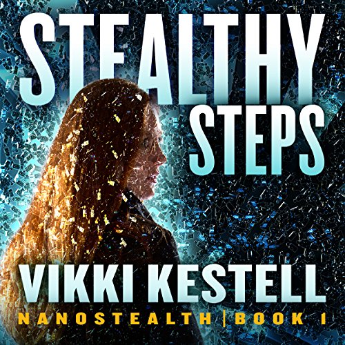 Stealthy Steps by Vikki Kestell