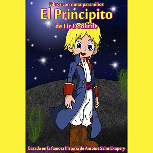 El Principito: Libro con Rimas para Niños [The Little Prince: Book with Nursery Rhymes]