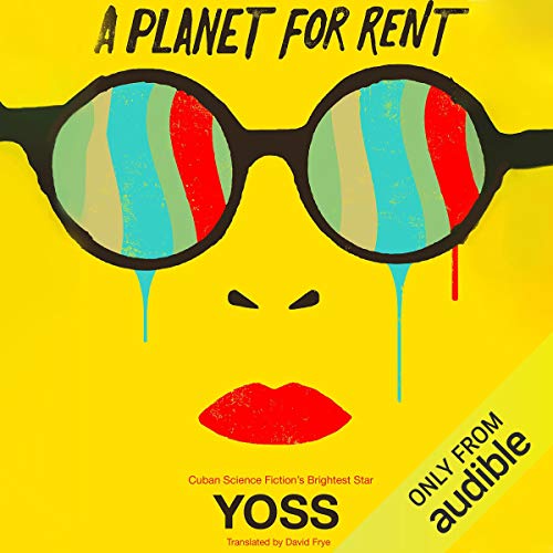 A Planet for Rent by Yoss
