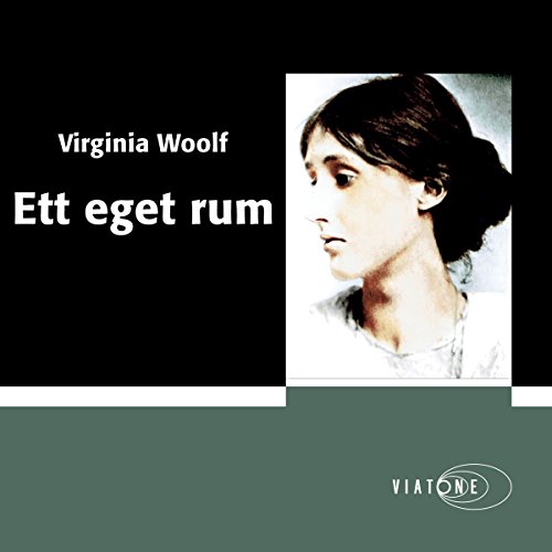 Ett eget rum [A Friendly Place] by Virginia Woolf