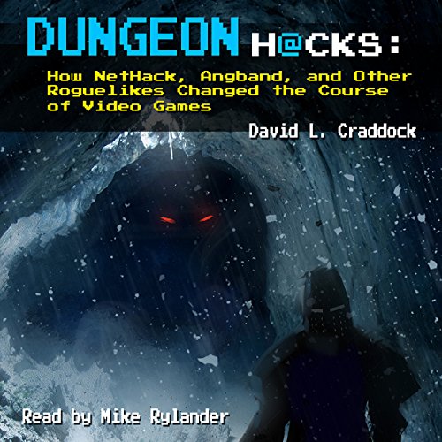 Dungeon Hacks by David L. Craddock