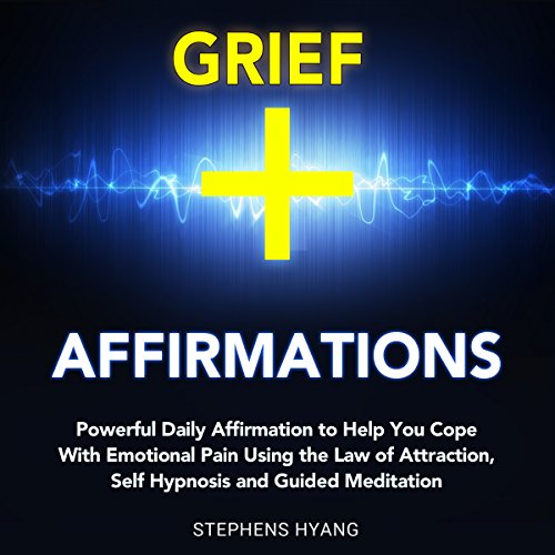 Grief Affirmations