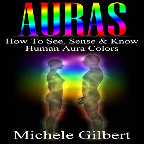 Auras by Michele Gilbert