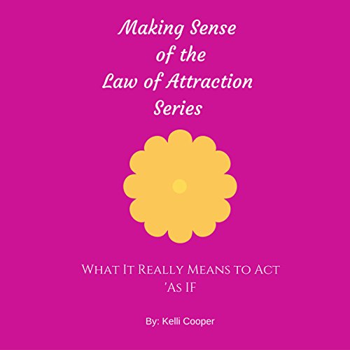 What It Really Means to Act "As If"