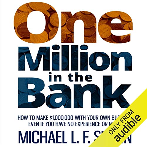 One Million in the Bank by Michael L. F. Slavin