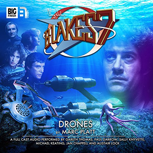 Blake's 7 - 1.3 Drones by Marc Platt