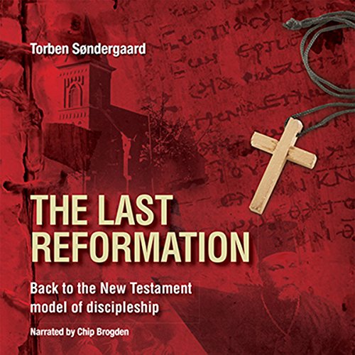 The Last Reformation