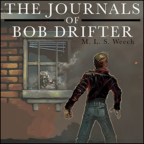 The Journals of Bob Drifter
