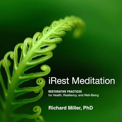 iRest Meditation by Richard Miller PhD