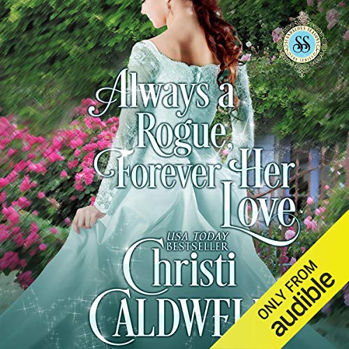 Always a Rogue, Forever Her Love by Christi Caldwell