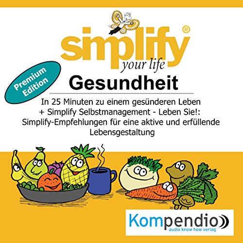 Simplify your life (Premium-Edition): Gesundheit