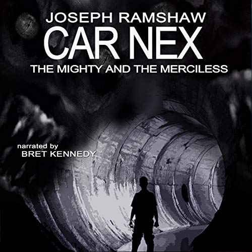 The Mighty and the Merciless by Joseph Ramshaw