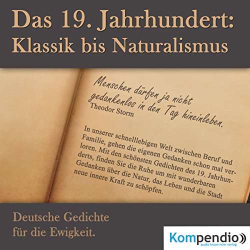 Das 19. Jahrhundert: Klassik bis Naturalismus. Deutsche Gedichte für die Ewigkeit by Ada Christensen