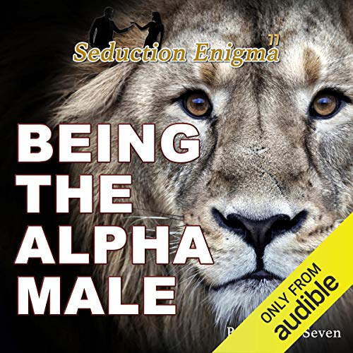 Being the Alpha Male