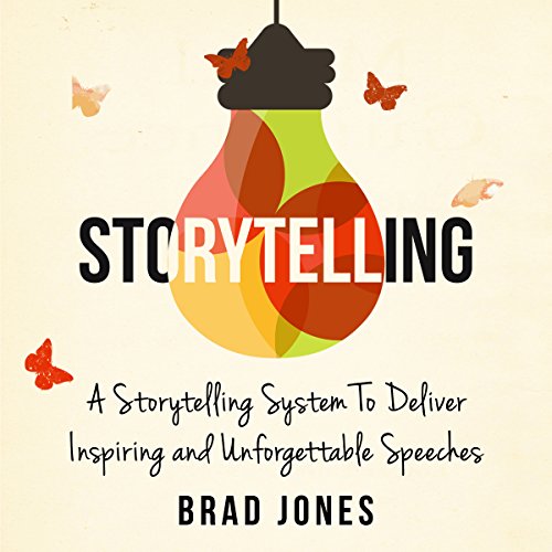 Storytelling by Brad Jones