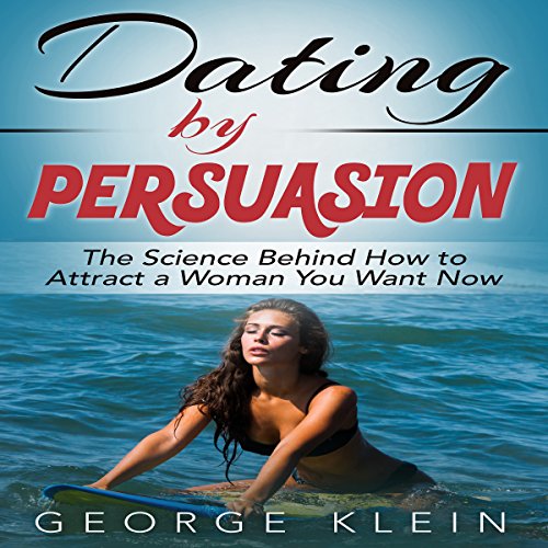 Dating by Persuasion
