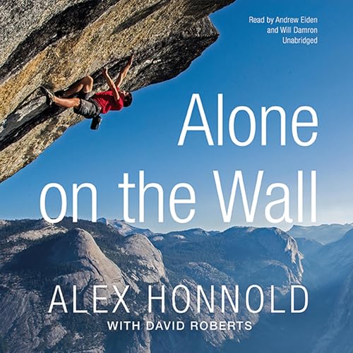 Alone on the Wall by Alex Honnold