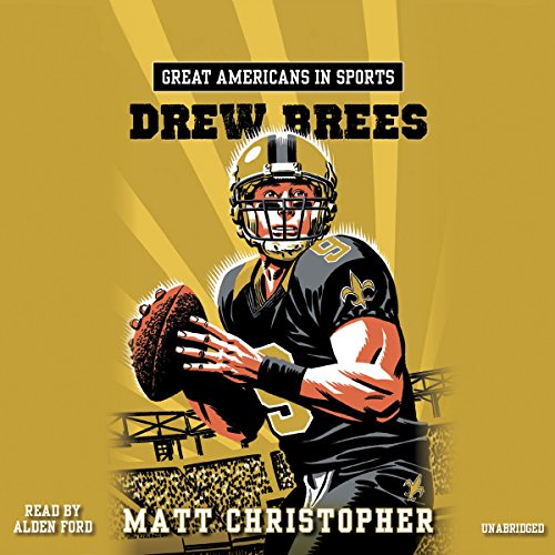 Great Americans in Sports: Drew Brees