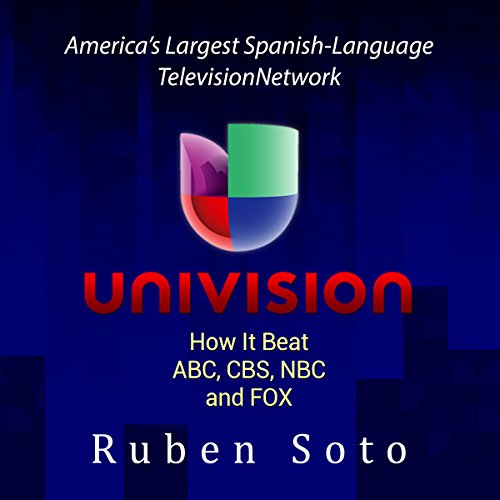 Univision: America's Largest Spanish-Language Television Network