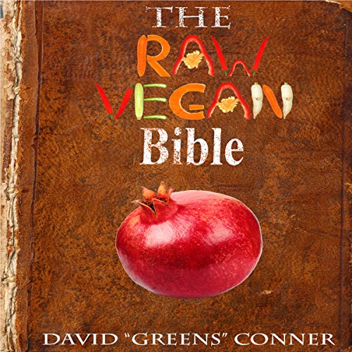 The Raw Vegan Bible
