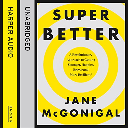 SuperBetter by Jane McGonigal
