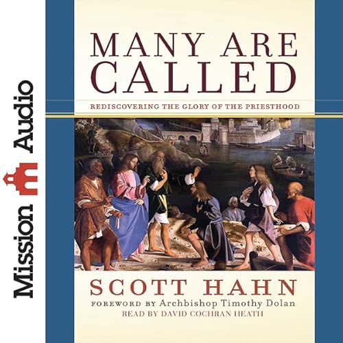 Many Are Called by Scott Hahn