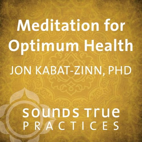 Meditation for Optimum Health