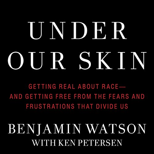Under Our Skin by Benjamin Watson