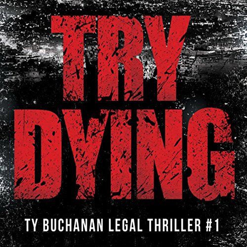 Try Dying