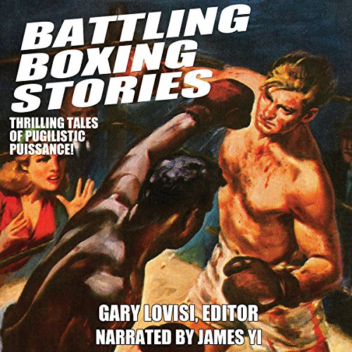 Battling Boxing Stories by Gary Lovisi