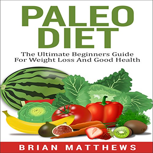 Paleo Diet by Brian Matthews