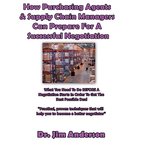 How Purchasing Agents & Supply Chain Managers Can Prepare for a Successful Negotiation