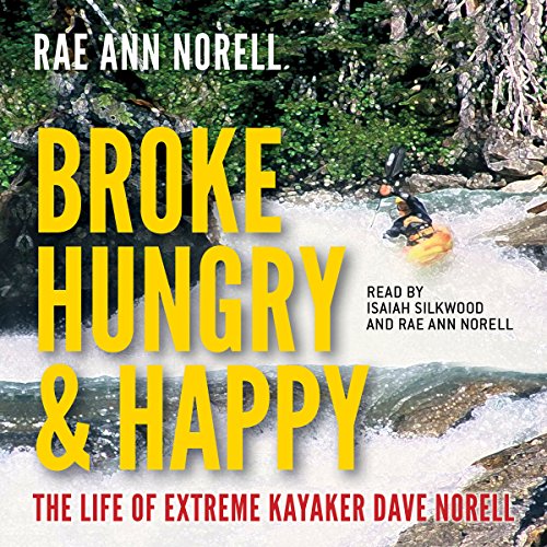 Broke, Hungry, and Happy by Rae Ann Norell