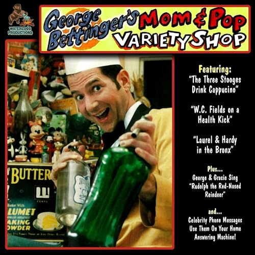 George Bettinger's Mom & Pop Variety Shop