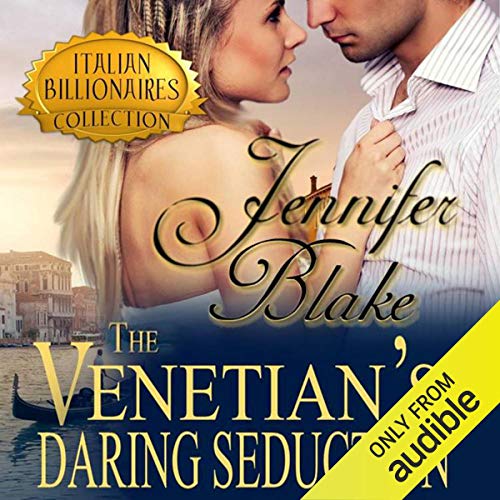 The Venetian's Daring Seduction